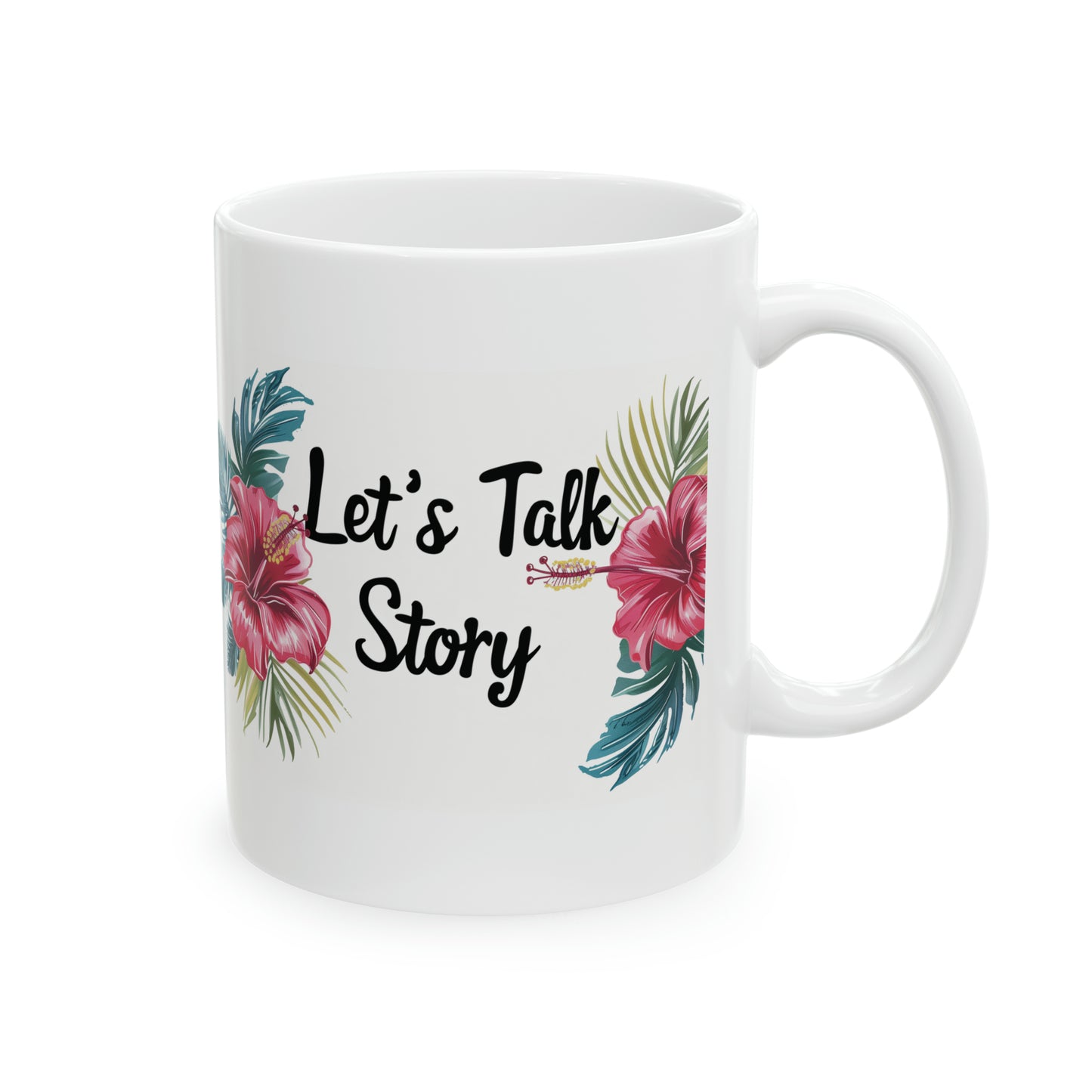 Let's Talk Story Pink Hibiscus Hawaiian Ceramic Mug 11oz, Hawaii Mug, HI Mug, Aloha Mug, 808 Mug, Island Mug, Tropical Mug, Coffee Mug