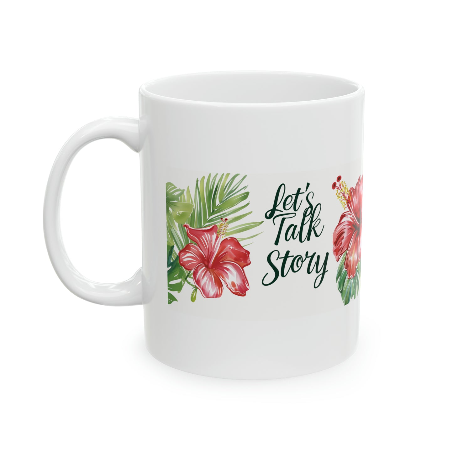 Let's Talk Story Red Hibiscus Hawaiian Ceramic Mug 11oz, Hawaii Mug, HI Mug, Aloha Mug, 808 Mug, Island Mug, Tropical Mug, Coffee Mug