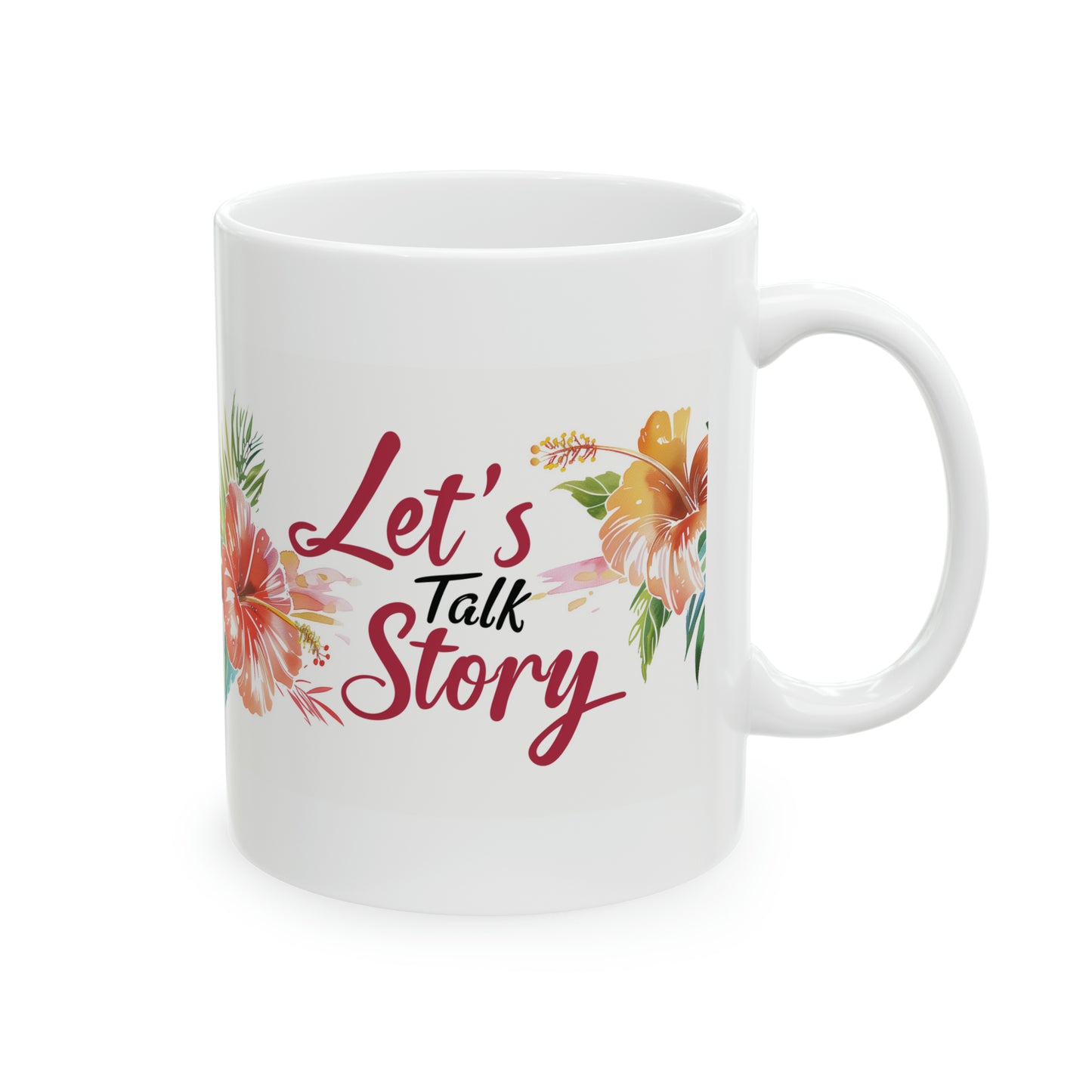 Let's Talk Story Red Orange Pink Hibiscus Hawaiian Ceramic Mug 11oz, Hawaii Mug, HI Mug, Aloha Mug, 808 Mug, Island Mug, Tropical Coffee Mug